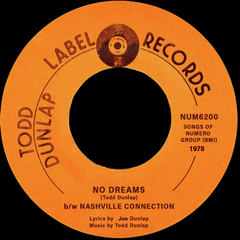 Todd Dunlap - No Dreams b/w Nashville Connection - Boomkat