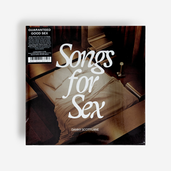 Danny Scott Lane - Songs For Sex - Boomkat